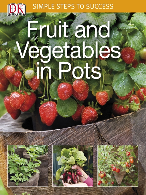 Title details for Fruit and Vegetables in Pots by DK - Available